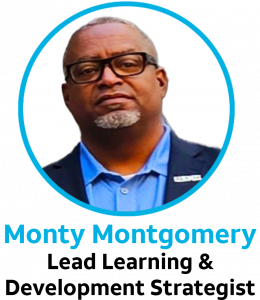 Monty Montgomery Lead Learning & Development Strategist