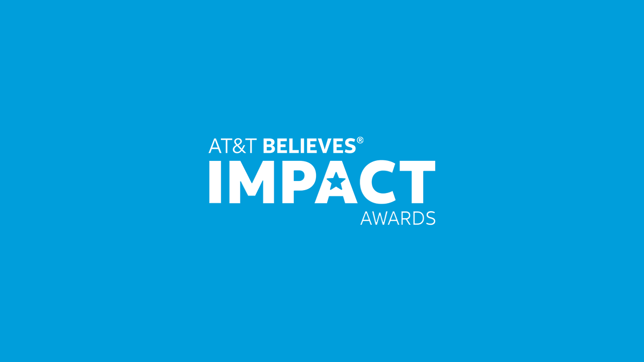 Celebrating our AT&T Believes Impact Award winners - AT&T
